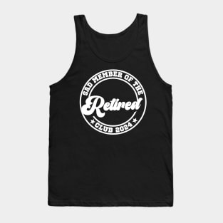 Retired 2024, funny sayings Tank Top